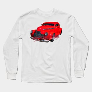 1940 Chevrolet Special Deluxe Street Rod Long Sleeve T-Shirt